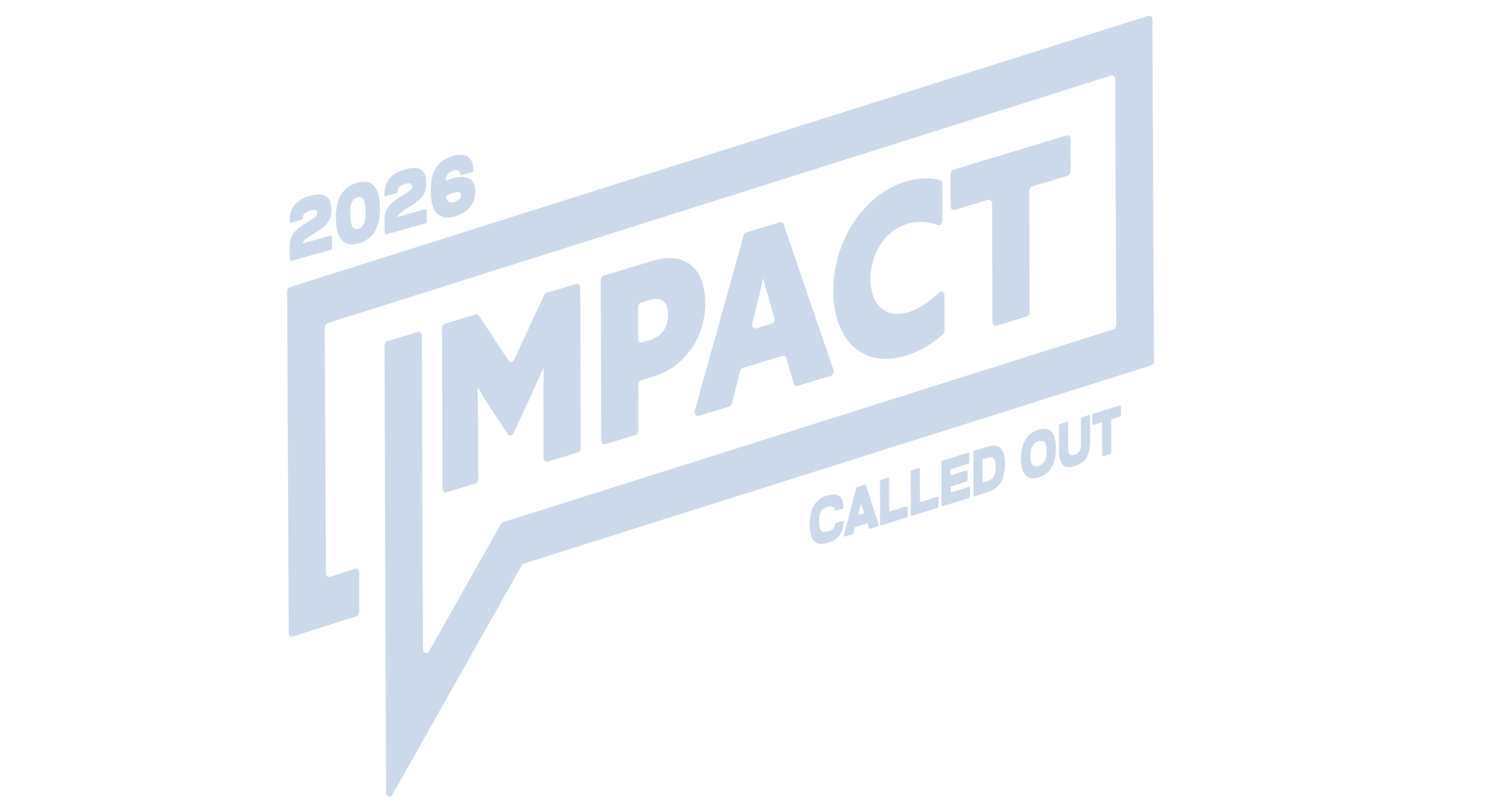 IMPACT2026_CalledOut_TalkBubble_DateNoBevel